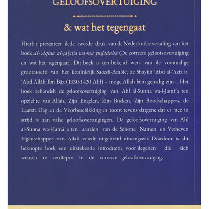 De correcte geloofsovertuiging & en wat het tegengaat