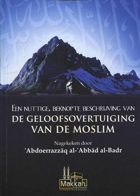 De geloofsovertuiging van de moslim