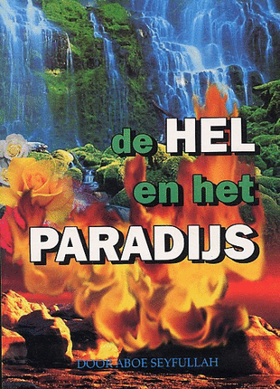 DE HEL EN HET PARADIJS