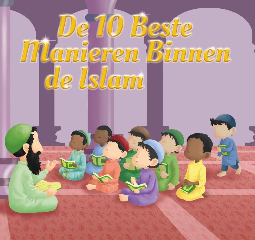 Les 10 meilleures façons dans l'islam