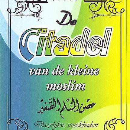 De Citadel van de Kleine Moslim