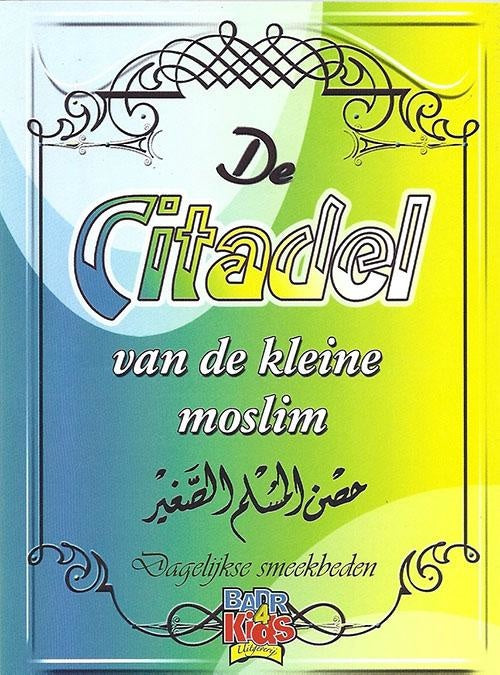 De Citadel van de Kleine Moslim