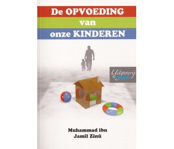 De Opvoeding Van Onze Kinderen