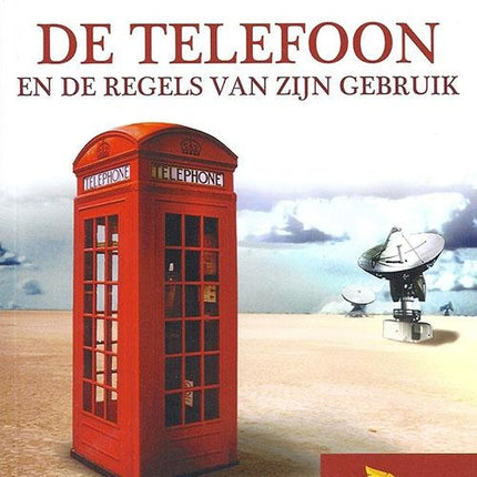 De Telefoon en de Regels van Zijn gebruik