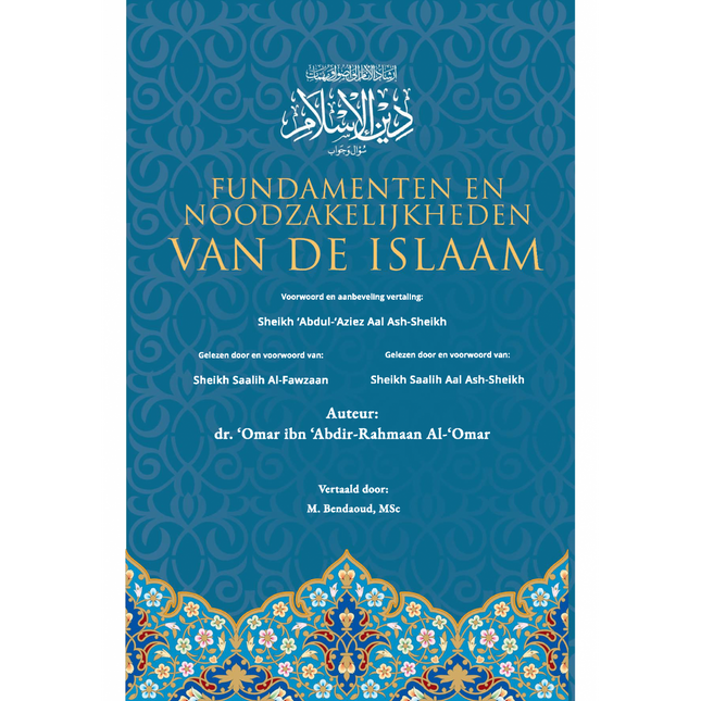 De fundamenten en noodzakelijkheden van de islaam