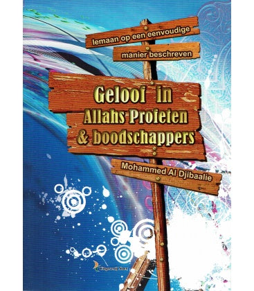 Geloof In Allahs Profeten En Boodschappers