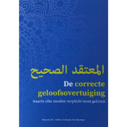 De correcte geloofsovertuiging