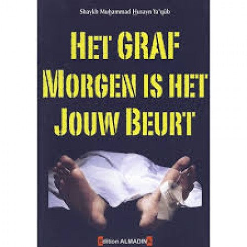 Het Graf Morgen Is Het Jouw Beurt