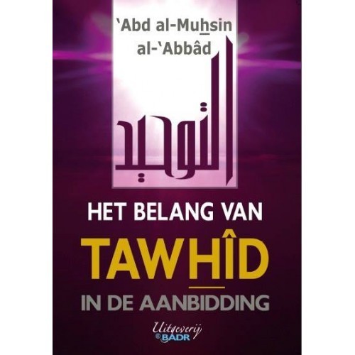 Het belang van tawheed
