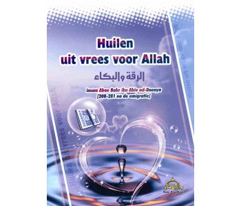 Huilen uit vrees voor Allah