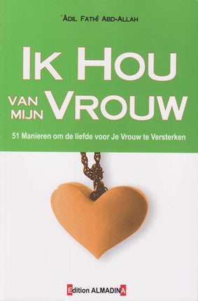 Ik Hou Van Mijn Vrouw