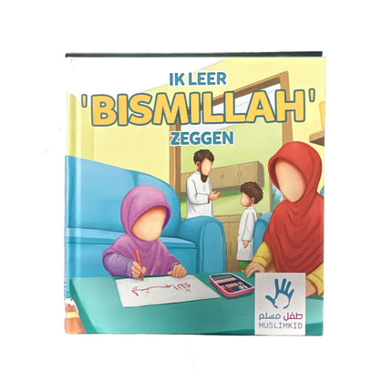Ik leer Bismillah zeggen