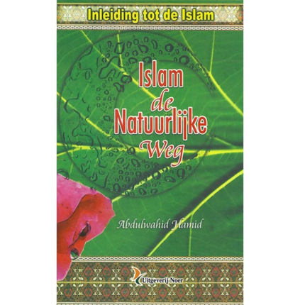 Islam De Natuurlijke Weg