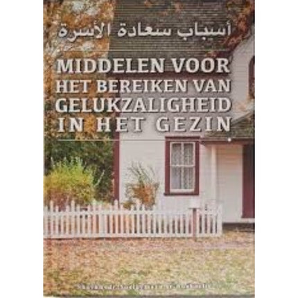 Middelen voor het bereiken van Gelukzaligheid in het gezin