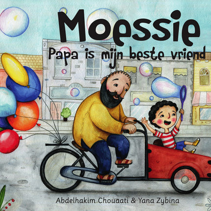 Moessie Papa is mijn beste vriend