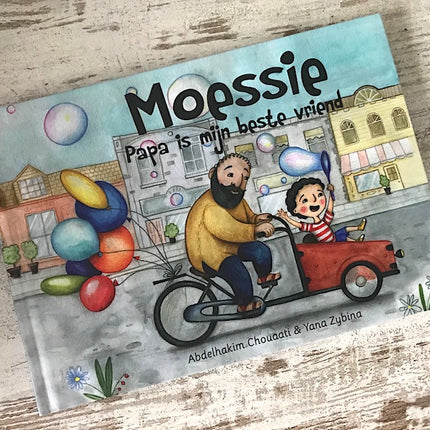 Moessie Papa is mijn beste vriend