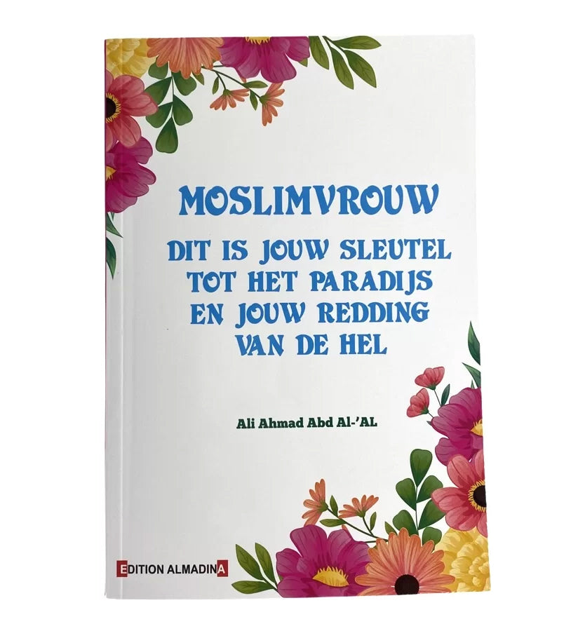 Moslimvrouw, dit is jouw sleutel tot het paradijs – boek, 104 pagina's