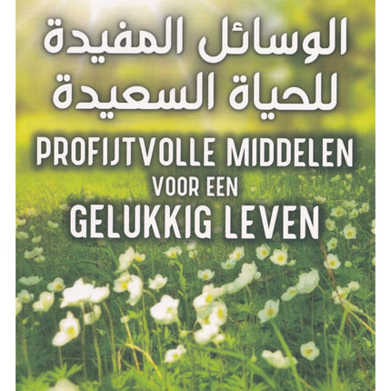 Profijtvolle Middelen voor een Gelukkig Leven