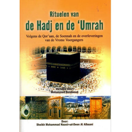 Rituelen Van De Hadj En De Umrah