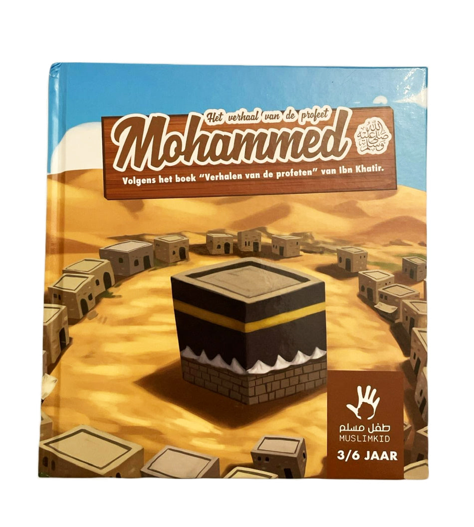 L'histoire du Prophète Mahomet 3/6 ans