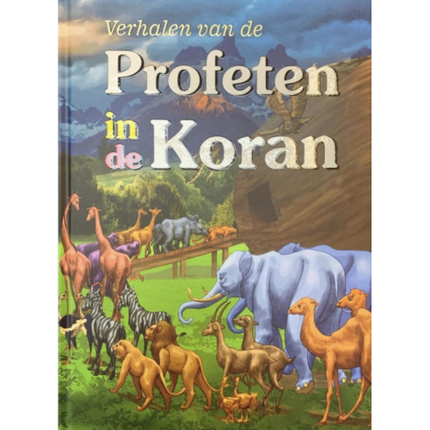 Verhalen Van De Profeten In De Koran