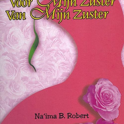 Voor Mijn Zuster, Van Mijn Zuster