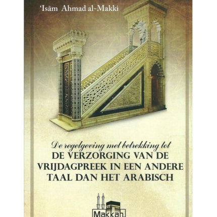 De verzorging van de vrijdagpreek in een andere taal dan Arabisch